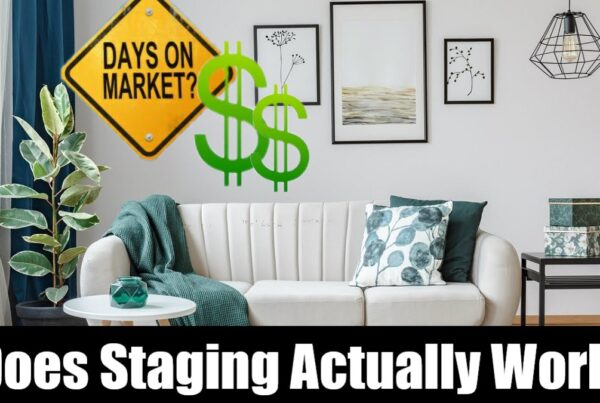 does staging your home actually work?