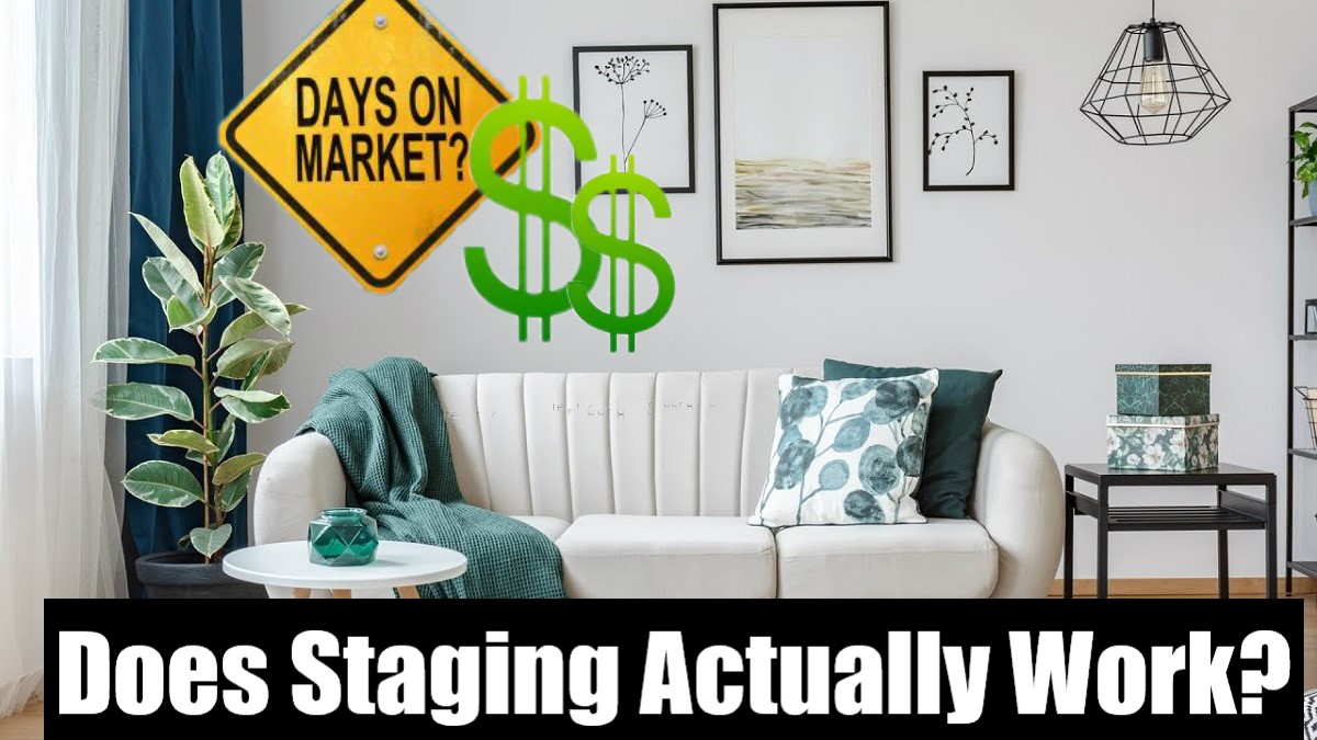 does staging your home actually work?